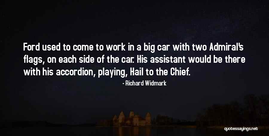 Schweickhardt Quotes By Richard Widmark Schweickhardt Quotes By Richard Widmark