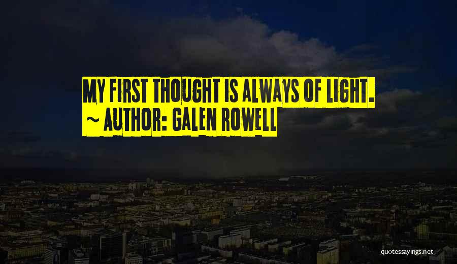 Schweigen Minute Quotes By Galen Rowell