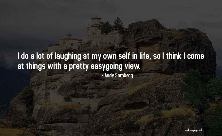 Schweikardt Moden Quotes By Andy Samberg Schweikardt Moden Quotes By Andy Samberg