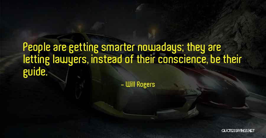 Schweiker Quotes By Will Rogers Schweiker Quotes By Will Rogers