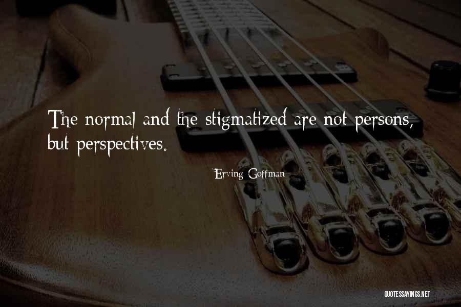 Schweinitz Enterprises Quotes By Erving Goffman Schweinitz Enterprises Quotes By Erving Goffman