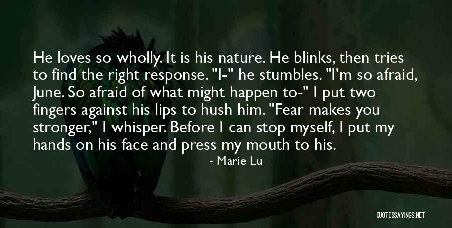 Schweinitzii Quotes By Marie Lu Schweinitzii Quotes By Marie Lu