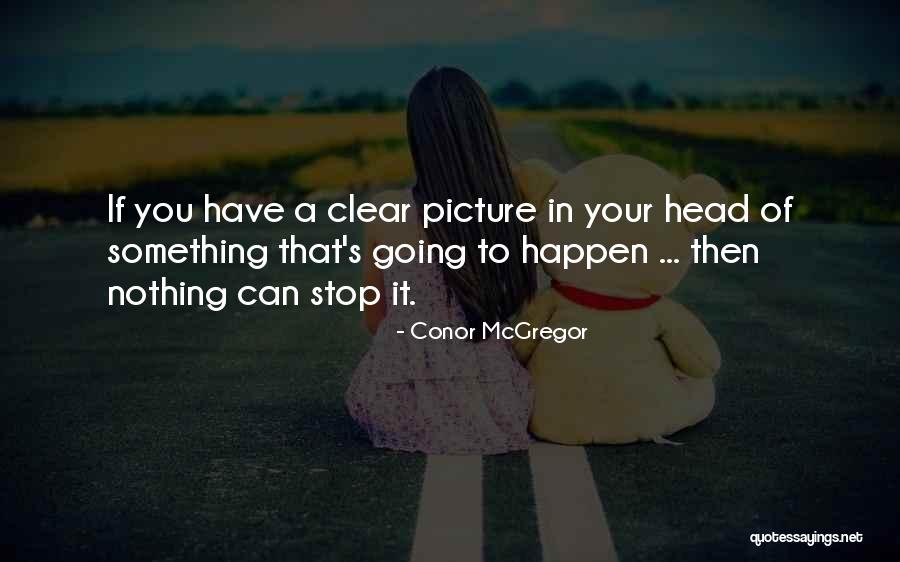 Schweinsteiger World Quotes By Conor McGregor Schweinsteiger World Quotes By Conor McGregor