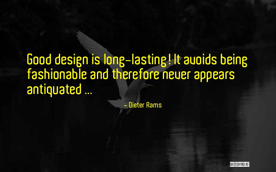 Schweitzer Engineering Laboratories Quotes By Dieter Rams Schweitzer Engineering Laboratories Quotes By Dieter Rams