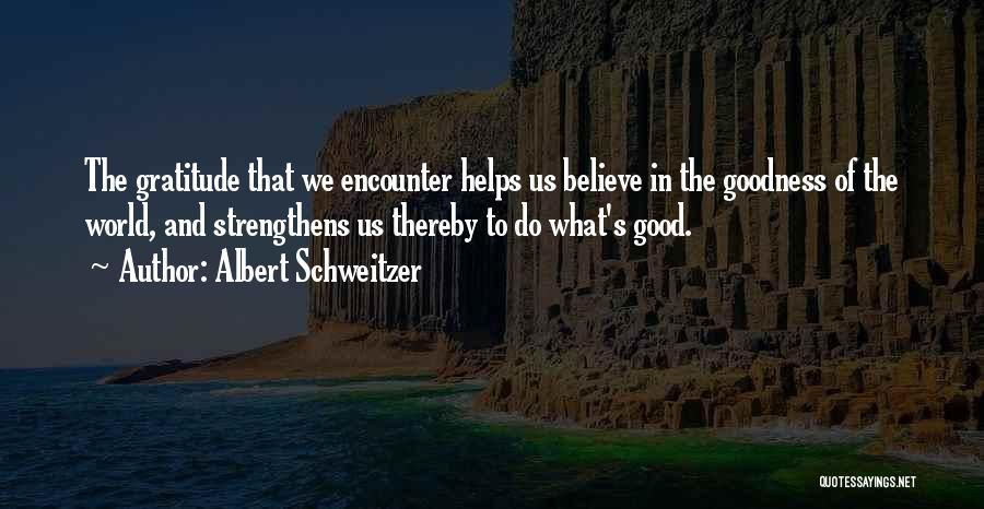 Schweitzer Quotes By Albert Schweitzer