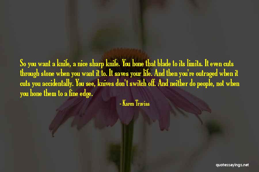Schwellers Quotes By Karen Traviss Schwellers Quotes By Karen Traviss