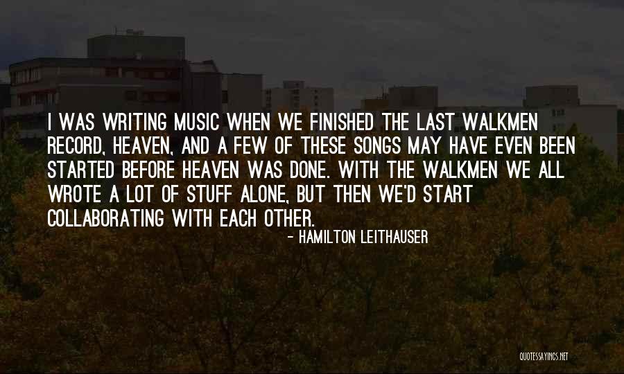 Schwenden Quotes By Hamilton Leithauser Schwenden Quotes By Hamilton Leithauser