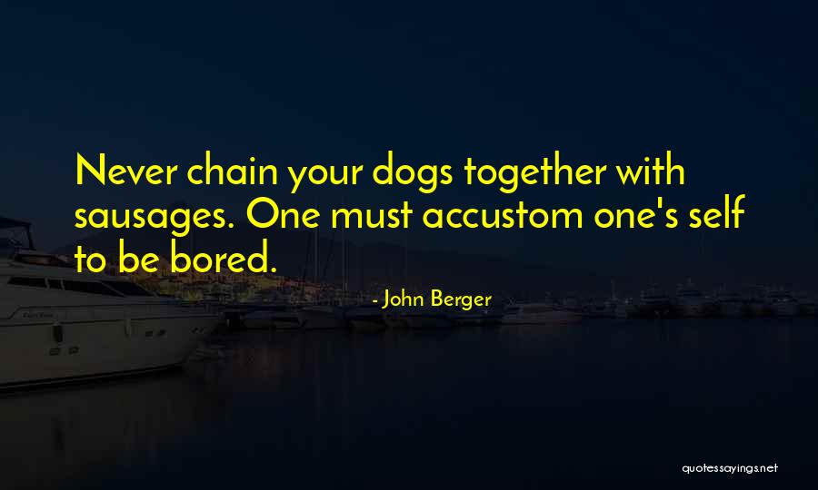 Schwendener Missouri Quotes By John Berger Schwendener Missouri Quotes By John Berger