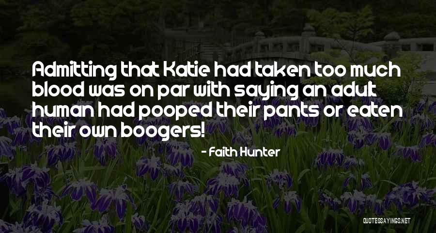 Schwendener Oklahoma Quotes By Faith Hunter Schwendener Oklahoma Quotes By Faith Hunter