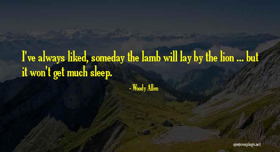 Schwenkfelder Quotes By Woody Allen Schwenkfelder Quotes By Woody Allen