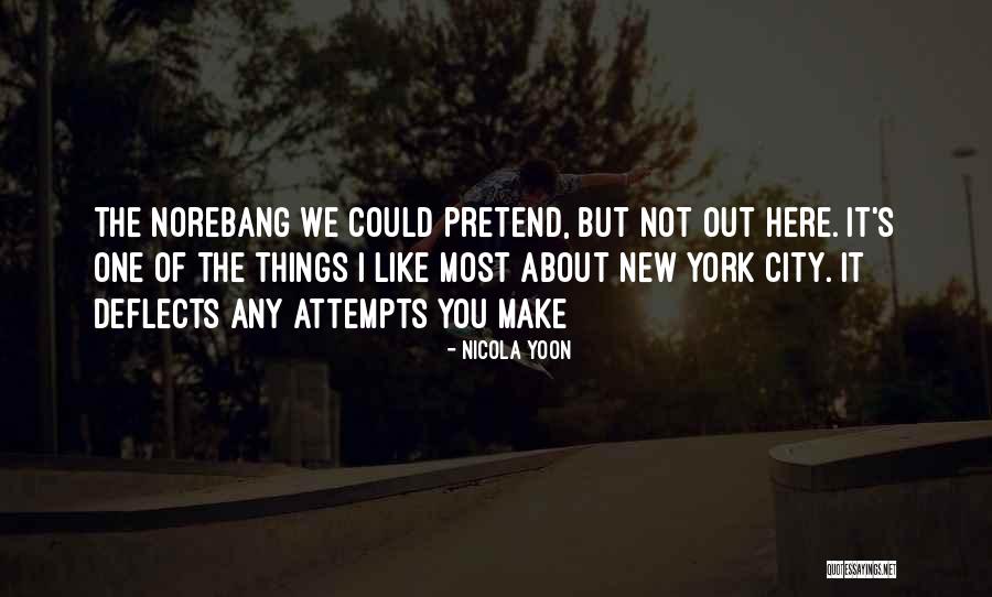 Schwentker Quotes By Nicola Yoon Schwentker Quotes By Nicola Yoon