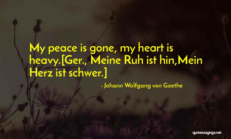 Schwer Quotes By Johann Wolfgang Von Goethe Schwer Quotes By Johann Wolfgang Von Goethe