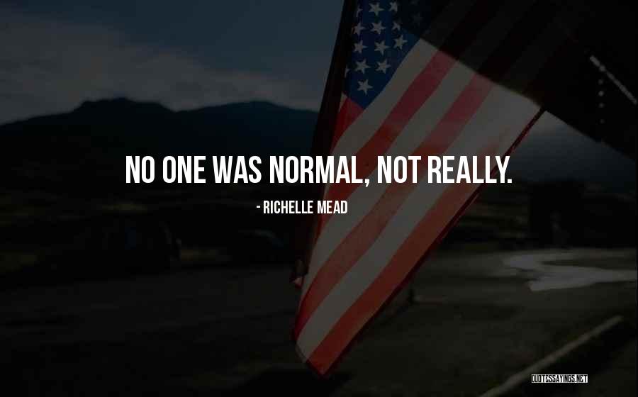 Schwerer Quotes By Richelle Mead Schwerer Quotes By Richelle Mead