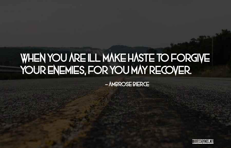 Schweriner Quotes By Ambrose Bierce