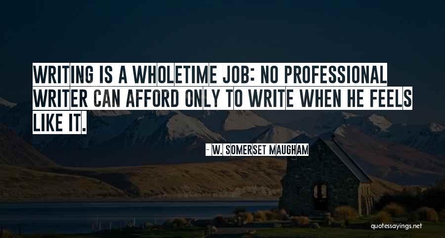 Schwerkraftmotor Quotes By W. Somerset Maugham Schwerkraftmotor Quotes By W. Somerset Maugham