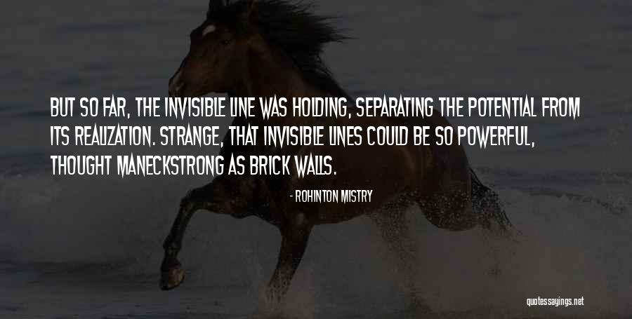 Schwertwal Quotes By Rohinton Mistry Schwertwal Quotes By Rohinton Mistry
