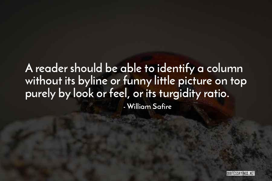 Schweyer Rhonsperber Quotes By William Safire Schweyer Rhonsperber Quotes By William Safire
