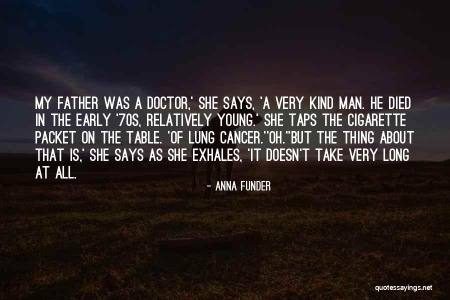 Schwienfurtgermany Quotes By Anna Funder Schwienfurtgermany Quotes By Anna Funder