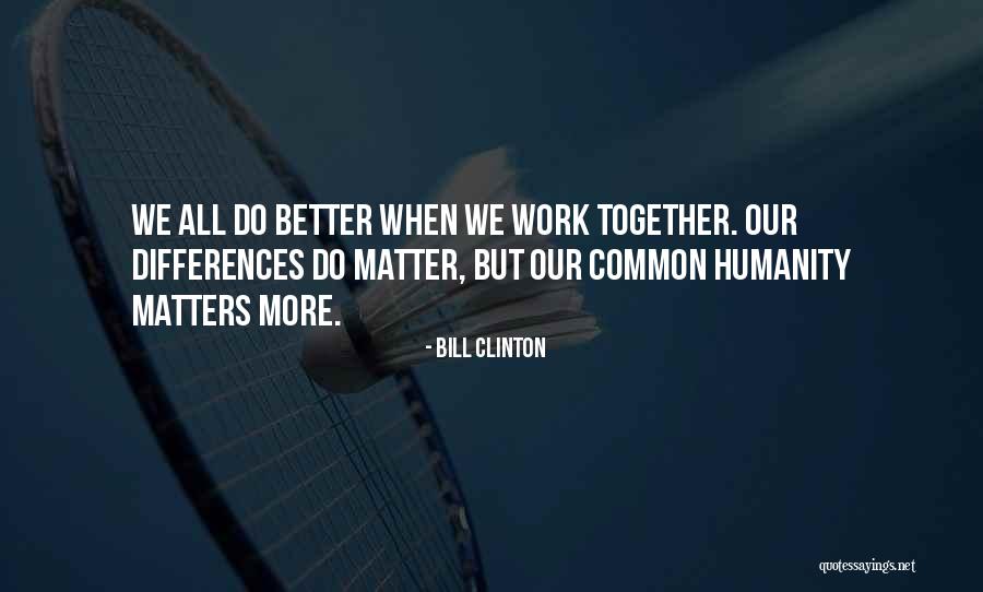 Schwiesow Tyson Quotes By Bill Clinton Schwiesow Tyson Quotes By Bill Clinton