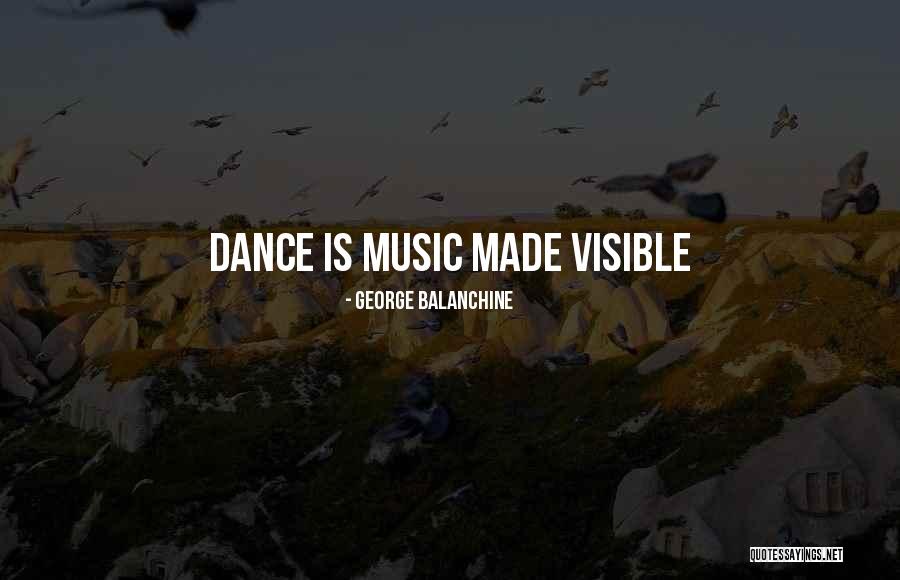 Schwieters Chevrolet Cold Spring Quotes By George Balanchine