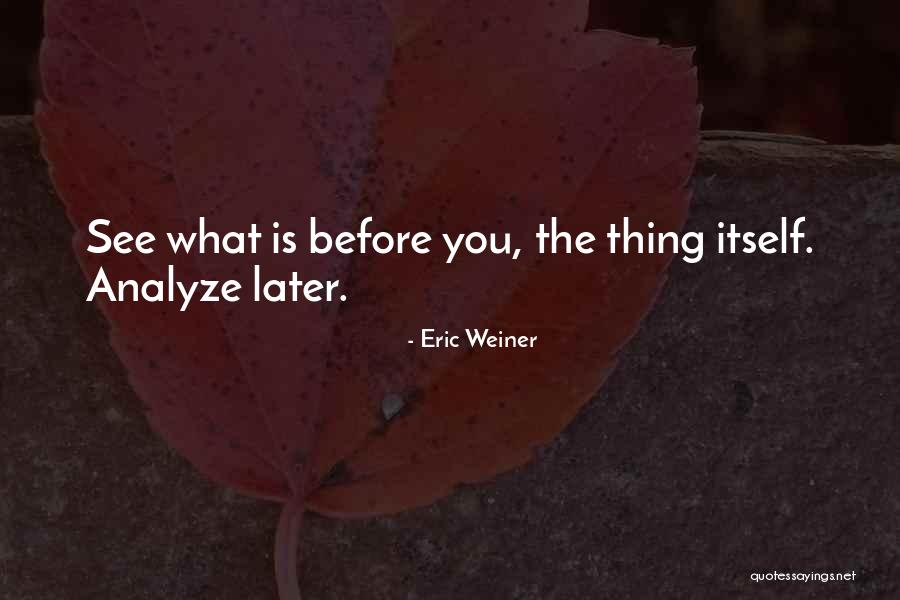 Schwietert Chiropractic Clinic Quotes By Eric Weiner Schwietert Chiropractic Clinic Quotes By Eric Weiner