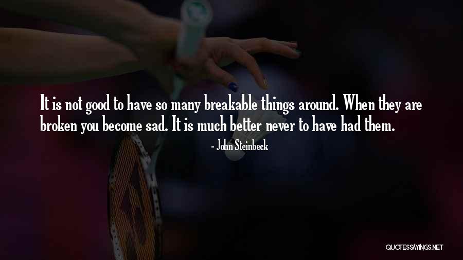 Schwindler Keyboards Quotes By John Steinbeck Schwindler Keyboards Quotes By John Steinbeck