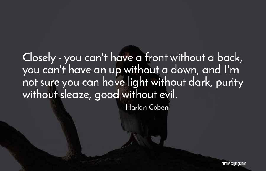 Schwinger Boson Quotes By Harlan Coben Schwinger Boson Quotes By Harlan Coben