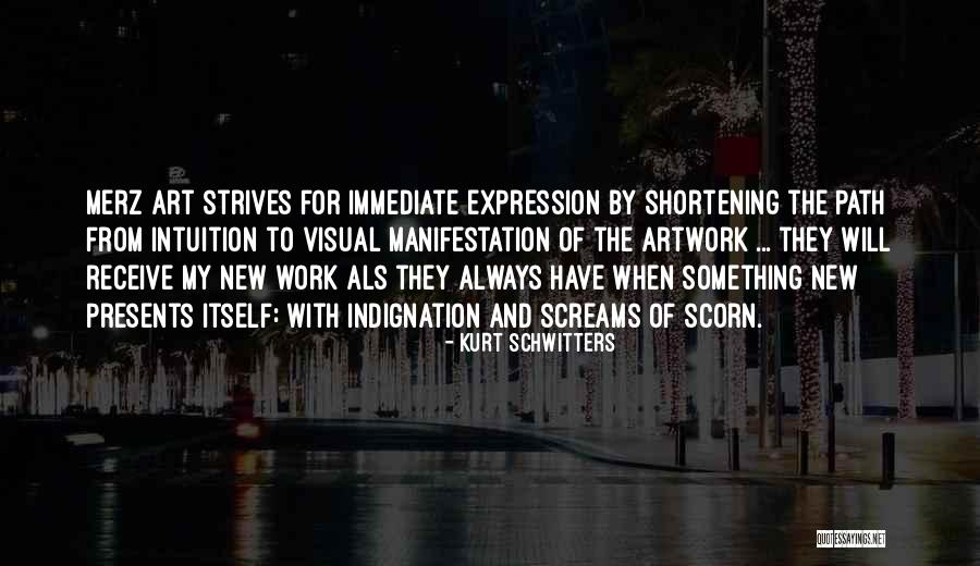 Schwitters Kurt Quotes By Kurt Schwitters Schwitters Kurt Quotes By Kurt Schwitters