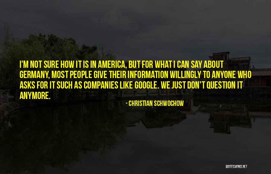Schwochow Quotes By Christian Schwochow Schwochow Quotes By Christian Schwochow