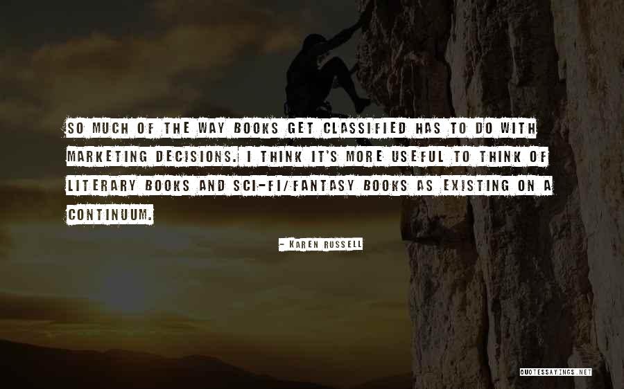 Sci Fi Book Quotes By Karen Russell Sci Fi Book Quotes By Karen Russell