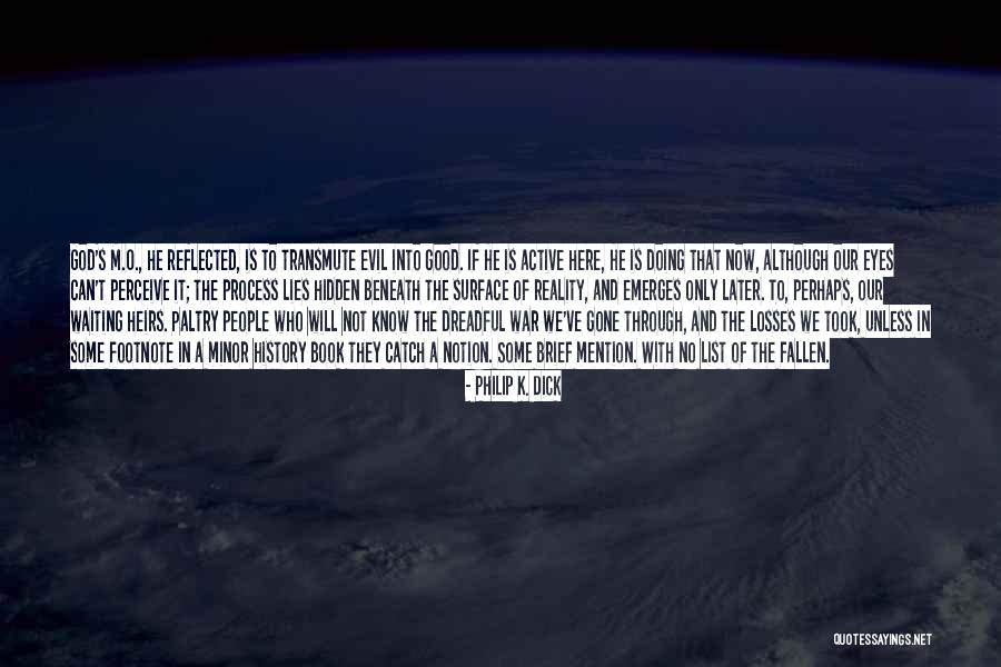 Sci Fi Book Quotes By Philip K. Dick Sci Fi Book Quotes By Philip K. Dick