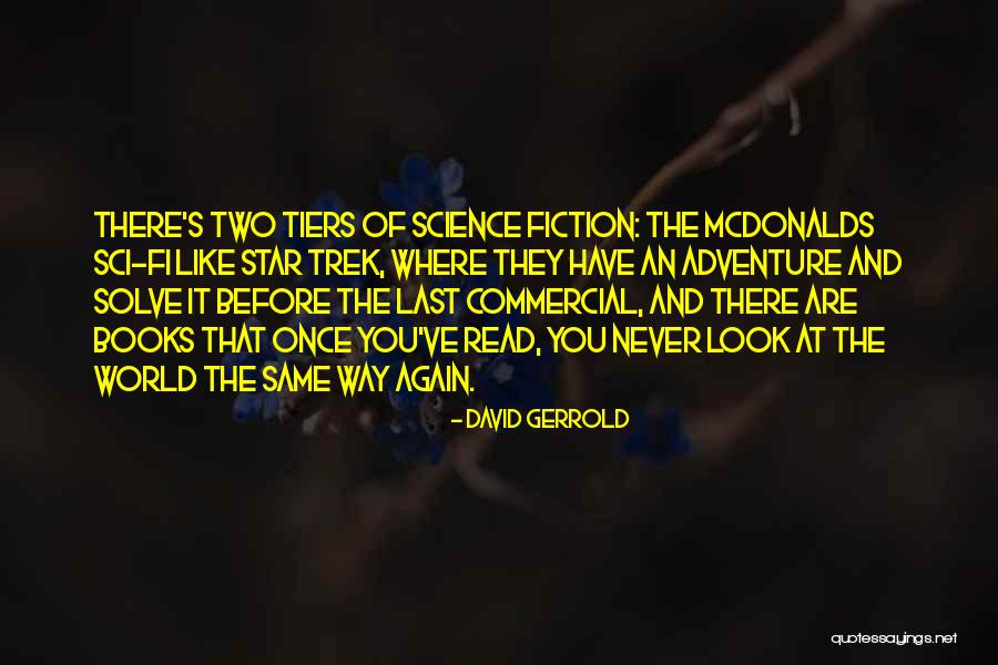 Sci Fi Books Quotes By David Gerrold Sci Fi Books Quotes By David Gerrold