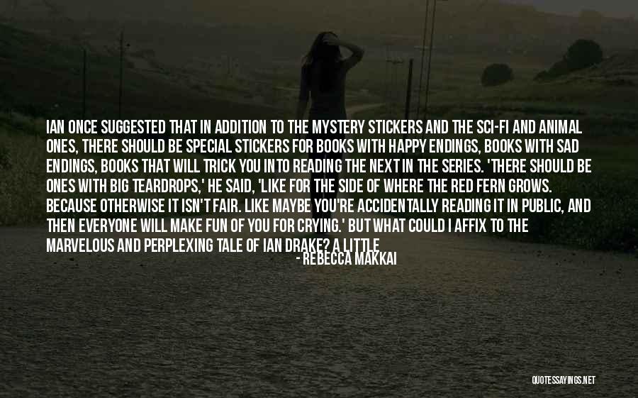 Sci Fi Books Quotes By Rebecca Makkai Sci Fi Books Quotes By Rebecca Makkai
