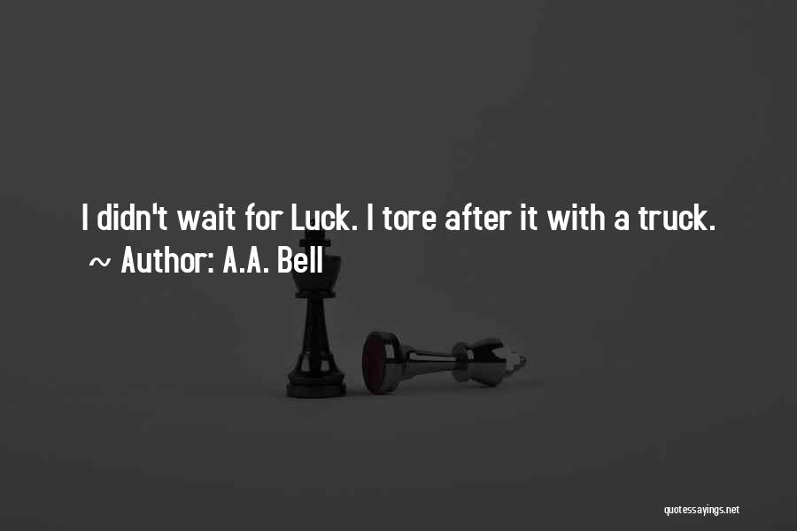 Sci Fi Fantasy Quotes By A.A. Bell