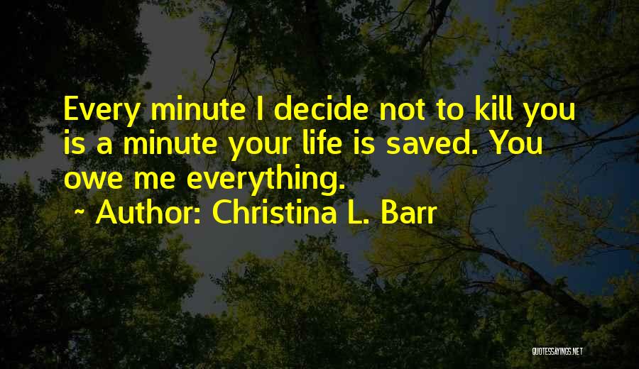 Sci Fi Fantasy Quotes By Christina L. Barr