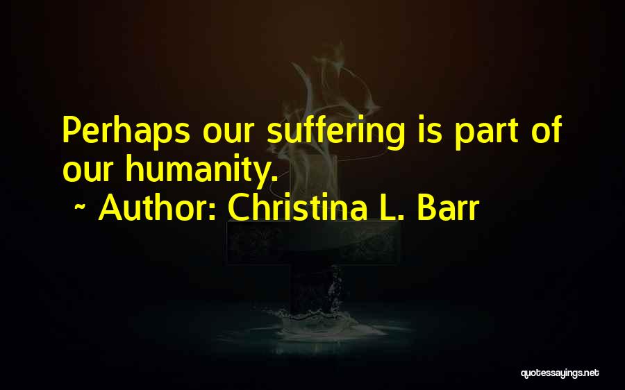 Sci Fi Fantasy Quotes By Christina L. Barr