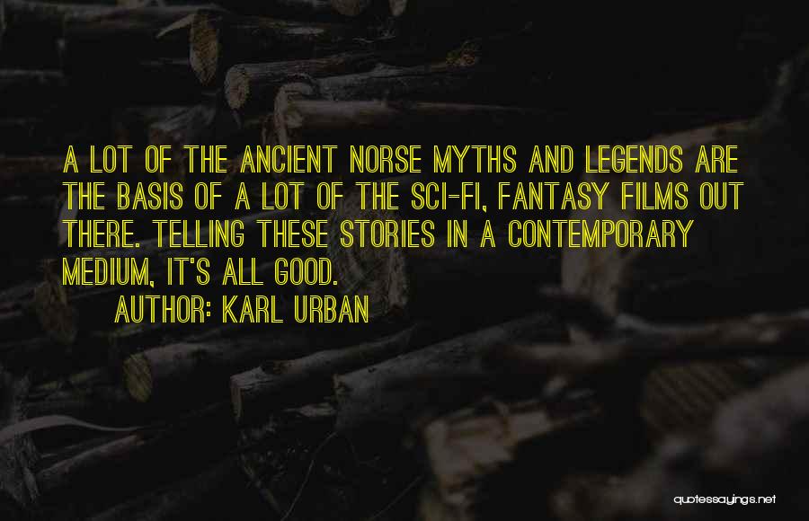 Sci Fi Fantasy Quotes By Karl Urban