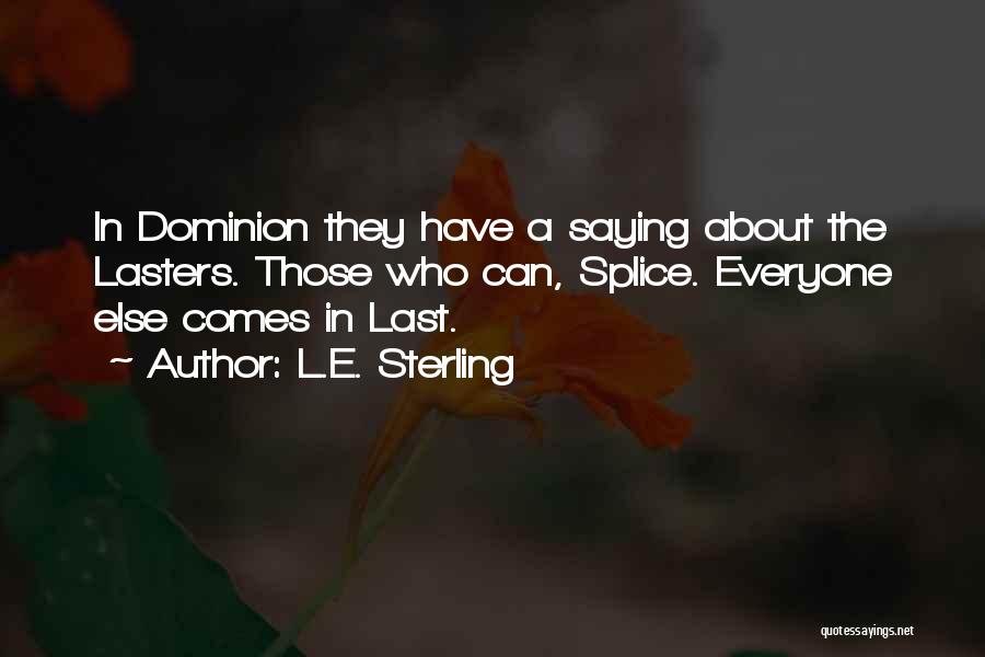 Sci Fi Fantasy Quotes By L.E. Sterling