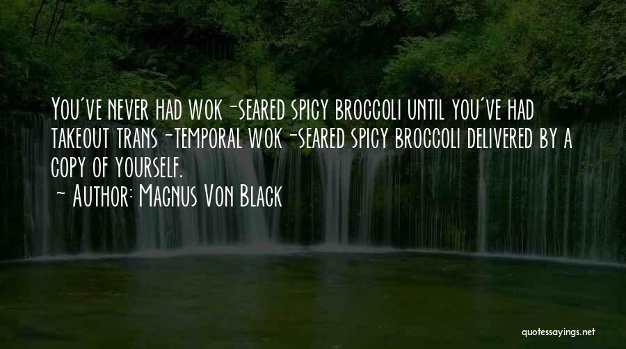 Sci Fi Fantasy Quotes By Magnus Von Black