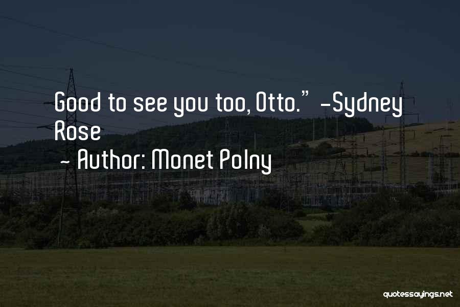 Sci Fi Fantasy Quotes By Monet Polny