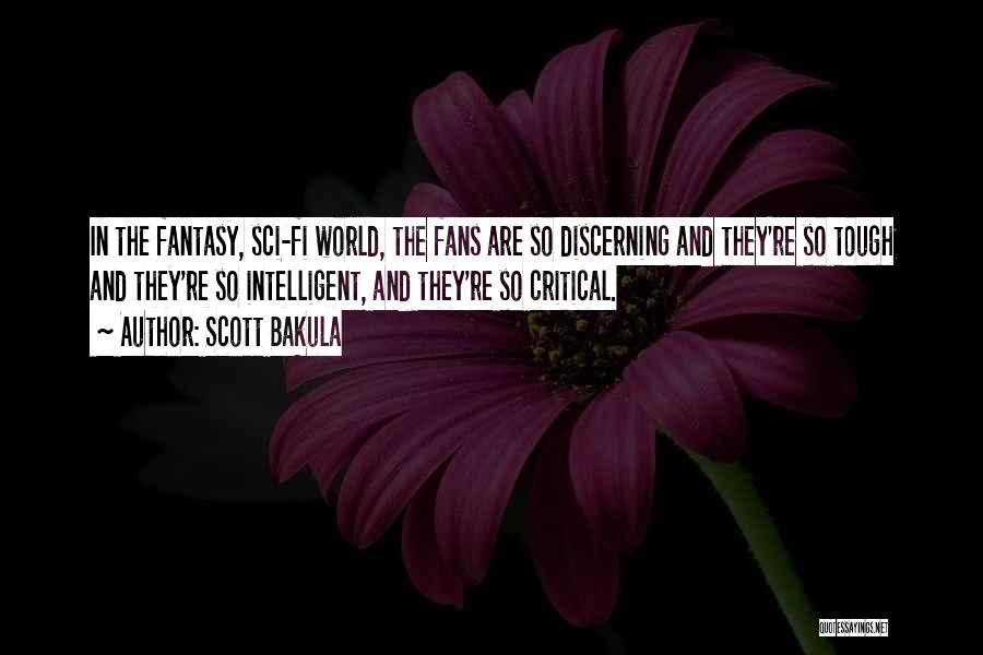 Sci Fi Fantasy Quotes By Scott Bakula