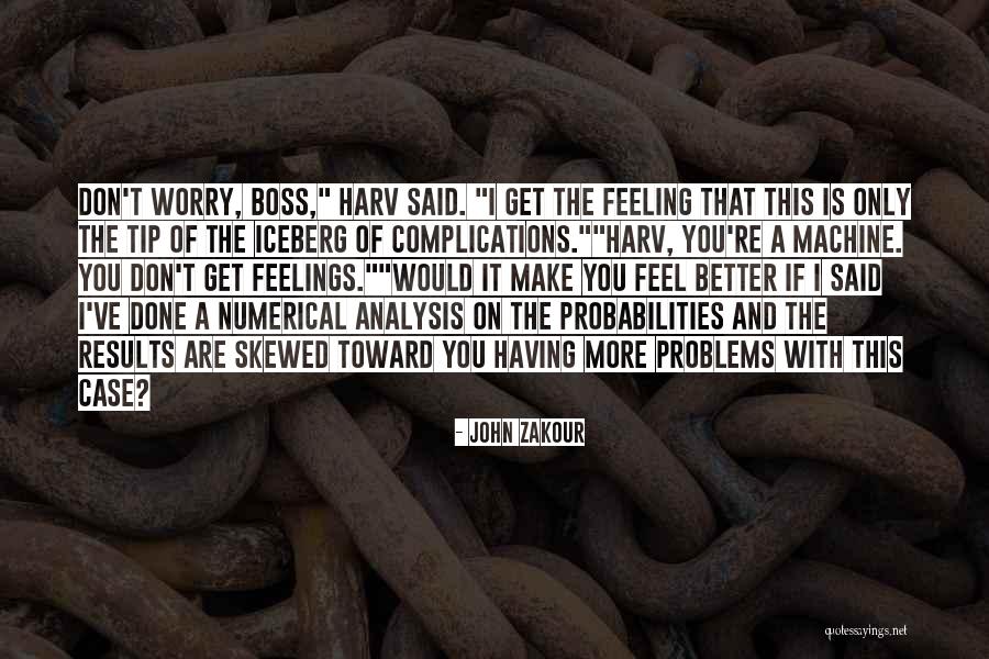 Sci Fi Humour Comedy Quotes By John Zakour Sci Fi Humour Comedy Quotes By John Zakour