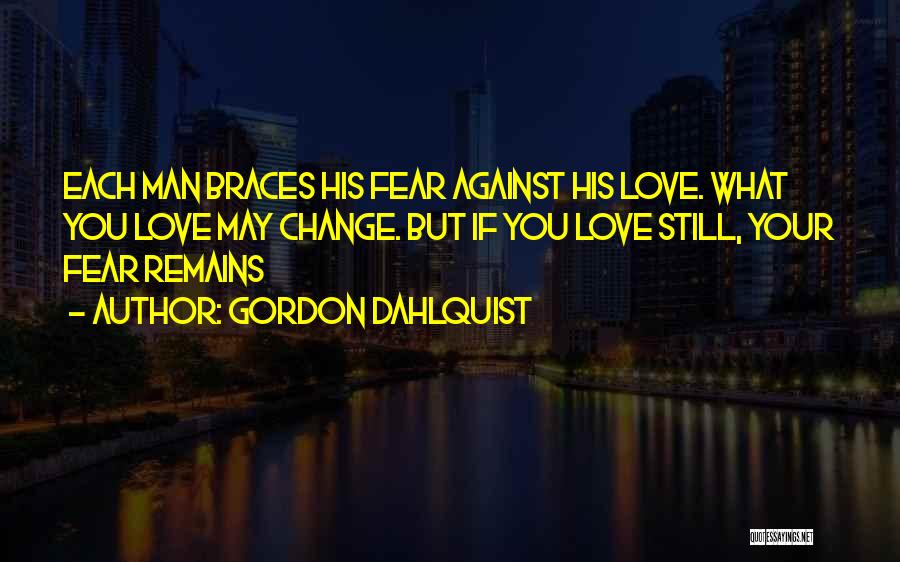 Sci Fi Love Quotes By Gordon Dahlquist