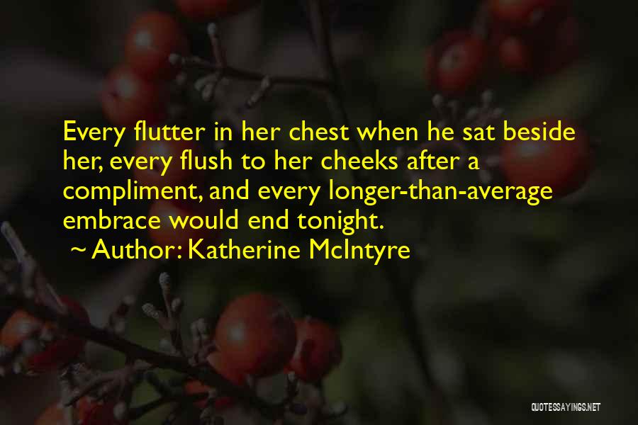Sci Fi Love Quotes By Katherine McIntyre
