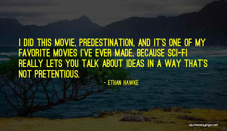 Sci Fi Movie Quotes By Ethan Hawke