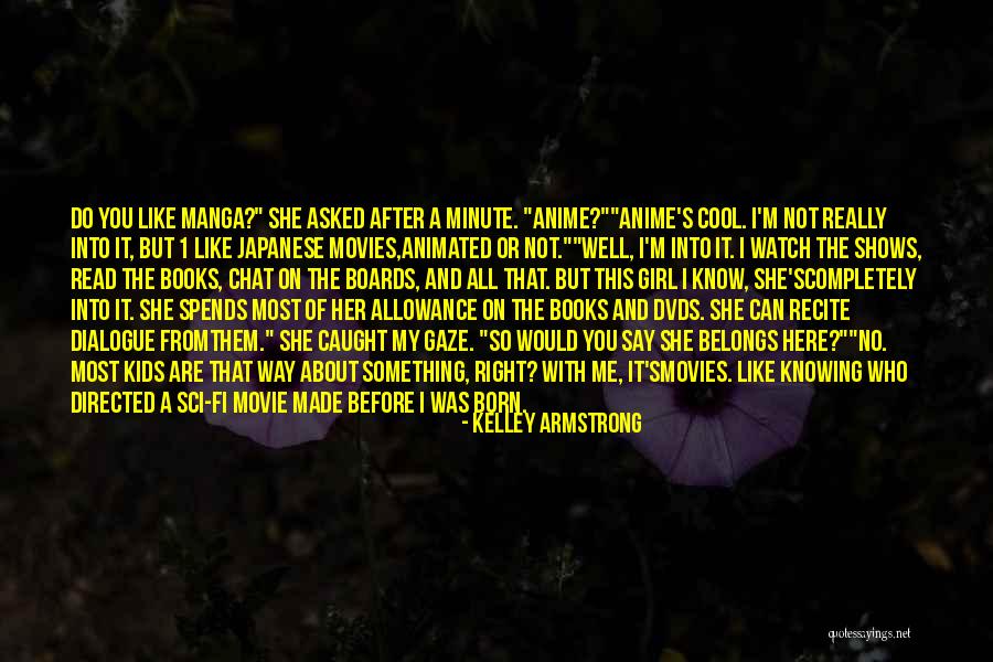 Sci Fi Movie Quotes By Kelley Armstrong Sci Fi Movie Quotes By Kelley Armstrong