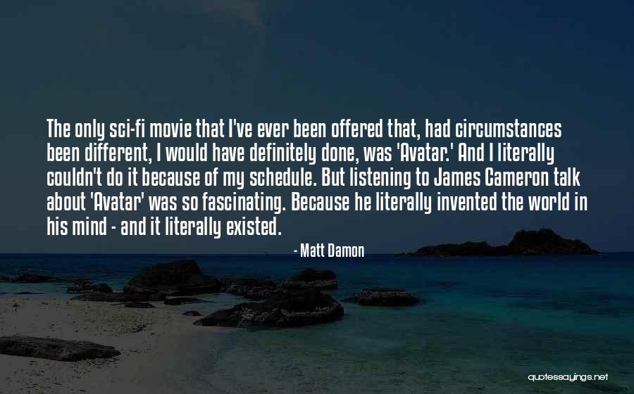 Sci Fi Movie Quotes By Matt Damon Sci Fi Movie Quotes By Matt Damon