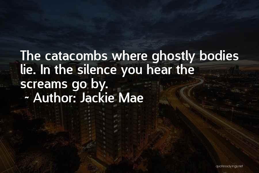 Sci Fi Quotes By Jackie Mae