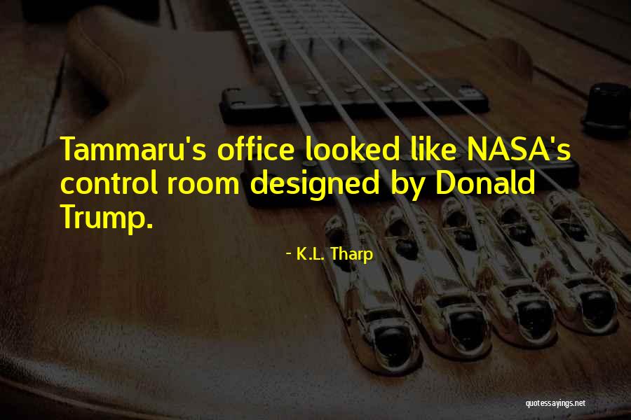Sci Fi Romance Quotes By K.L. Tharp Sci Fi Romance Quotes By K.L. Tharp
