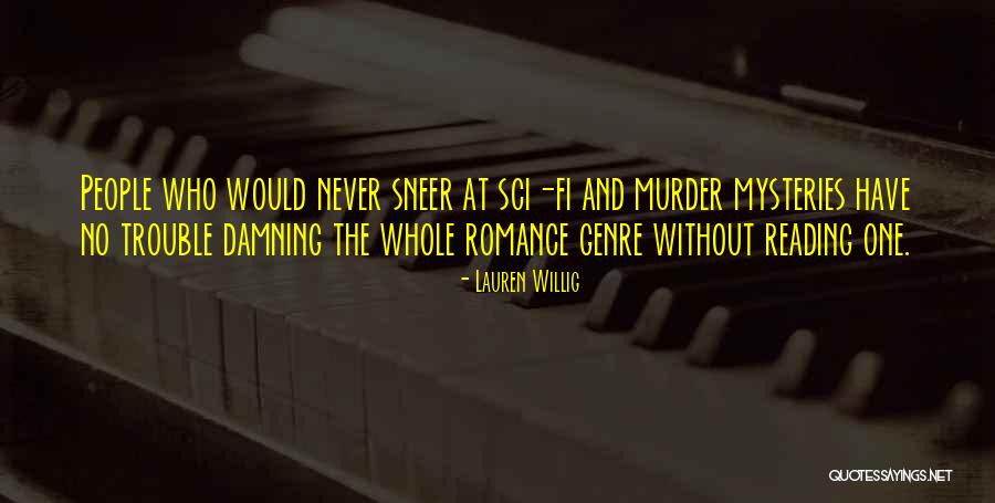 Sci Fi Romance Quotes By Lauren Willig Sci Fi Romance Quotes By Lauren Willig